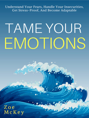 cover image of Tame Your Emotions